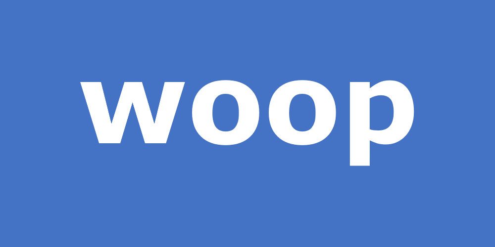 woop